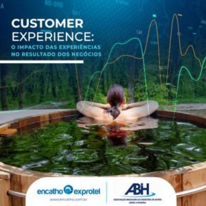 Customer Experience: O impacto das experiências no resultado dos negócios é um dos temas que serão debatidos no Encatho & Exprotel 2023